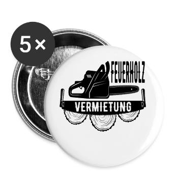 Feuerholz Verleih Vermietung Vermieten Geschenk - Buttons klein 25 mm (5er Pack) - Weiß - Vorne