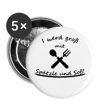 I werd groß mit Spätzle mit Soß Schwarz - Buttons klein 25 mm (5er Pack) - Weiß - Vorne