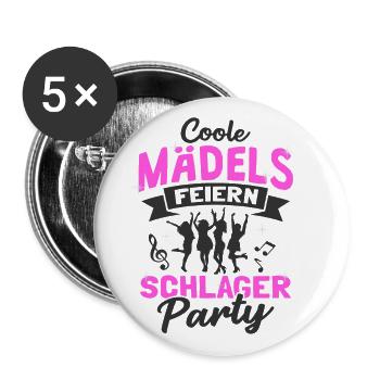 Coole Mädels Feiern Schlager Party - Buttons klein 25 mm (5er Pack) - Weiß - Vorne
