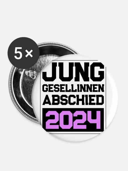 Junggesellinnenabschied Jga 2024 - Buttons klein 25 mm (5er Pack) - Weiß