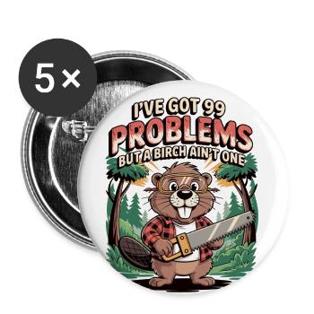 Biber-Spruch: Kein Problem mit Birke - Buttons klein 25 mm (5er Pack) - Weiß - Vorne