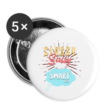 CLASSY, SASSY and a bit SMARTassy - Buttons klein 25 mm (5er Pack) - Weiß - Vorne
