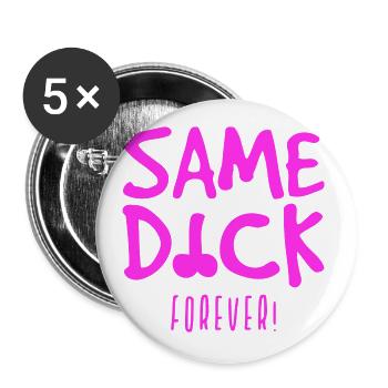 Junggesellenabschied Frauen - Same Dick! - Buttons klein 25 mm (5er Pack) - Weiß - Vorne