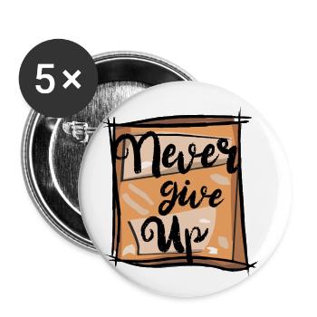 Never give up - Buttons small 1''/25 mm (5-pack) - white - Front