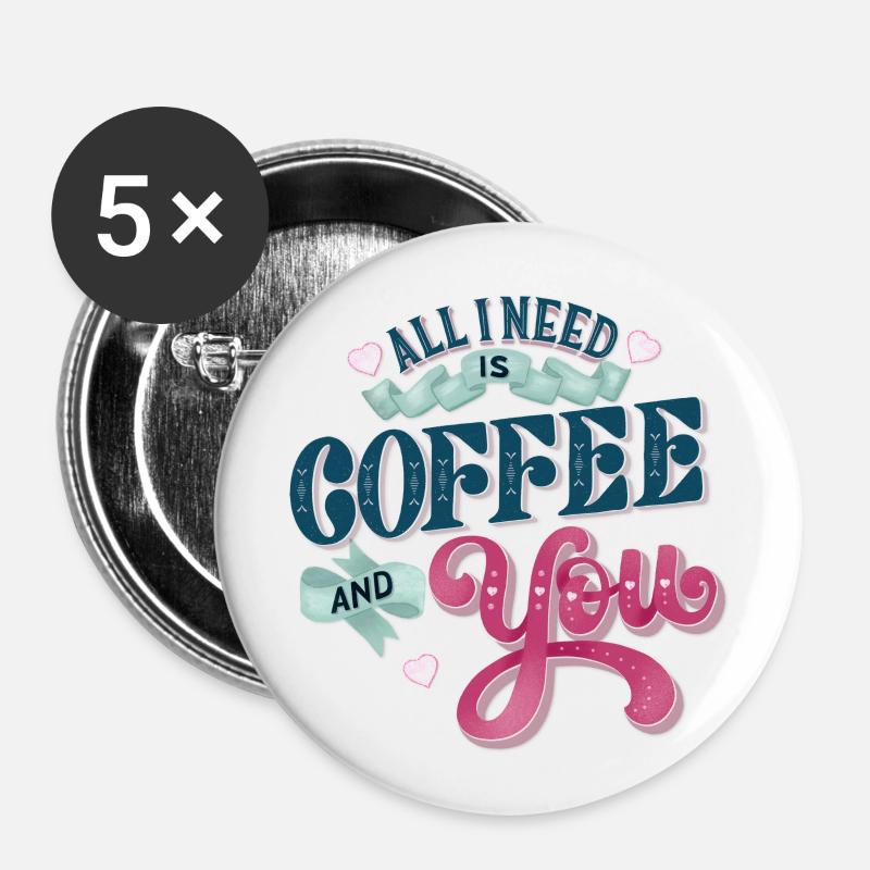 Coffee and You - Buttons klein 25 mm (5er Pack) - Weiß