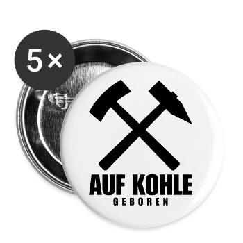 Ruhrpott Auf Kohle Geboren Pott Bergbau - Buttons klein 25 mm (5er Pack) - Weiß - Vorne