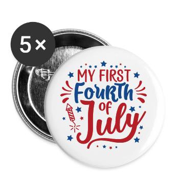 My First Fourth of July Independence Day Amerika - Buttons klein 25 mm (5er Pack) - Weiß - Vorne