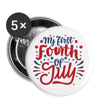 My First Fourth of July Independence Day Amerika - Buttons klein 25 mm (5er Pack) - Weiß - Vorne