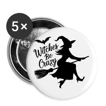 Halloween Witch Broom Witches Be Crazy - Buttons small 1''/25 mm (5-pack) - white - Front