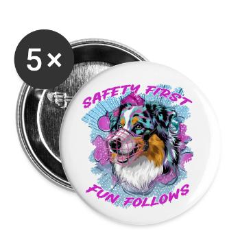 Safety First Fun Follows - Australian Shepherd - Buttons klein 25 mm (5er Pack) - Weiß - Vorne