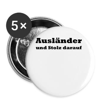 Ausländer und Stolz darauf - Buttons klein 25 mm (5er Pack) - Weiß - Vorne