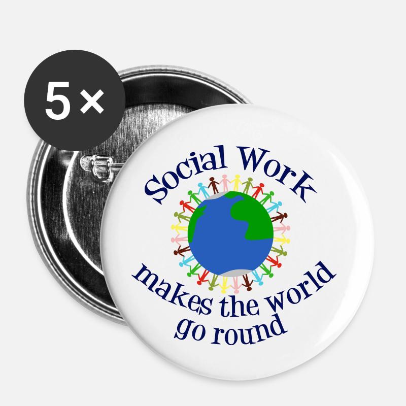 Social Work Makes the World Go Round - Buttons klein 25 mm (5er Pack) - Weiß
