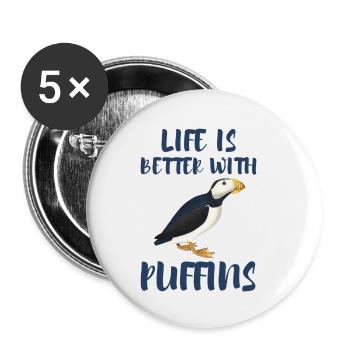 Life is better with Puffins Atlantic Puffin Puffin - Buttons small 1''/25 mm (5-pack) - white - Front
