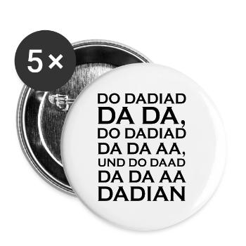 Bayern Bayerisch Humor Do Dadiad Geschenk - Buttons klein 25 mm (5er Pack) - Weiß - Vorne