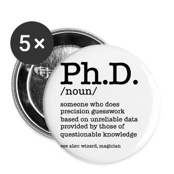 Phd Doktortitel Abschluss Degree - Buttons klein 25 mm (5er Pack) - Weiß - Vorne