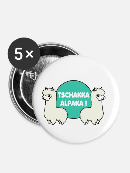 TSCHAKKA ALPAKA! - Buttons klein 25 mm (5er Pack) - Weiß