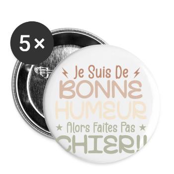 I'm in a good mood so don't piss off! - Buttons small 1''/25 mm (5-pack) - white - Front