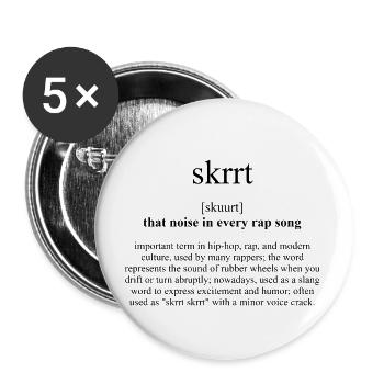 Skrrt (ce bruit dans chaque chanson de rap) Définition - Lot de 5 petits badges (25 mm) - blanc - Devant