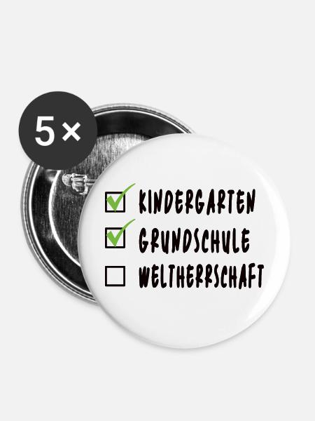 Kindergarten Grundschule Weltherrschaft Schüler - Buttons klein 25 mm (5er Pack) - Weiß