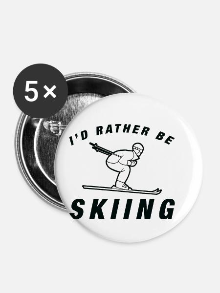 I'd Rather Be Skiing - Buttons klein 25 mm (5er Pack) - Weiß