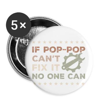 If Pop-Pop Can't Fix It No One Can - Fathers Day - Lot de 5 petits badges (25 mm) - blanc - Devant