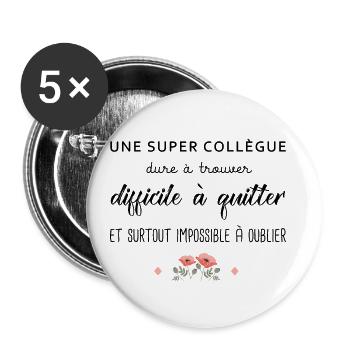 Cadeau Collègue une super collègue cadeau retraite - Lot de 5 petits badges (25 mm) - blanc - Devant