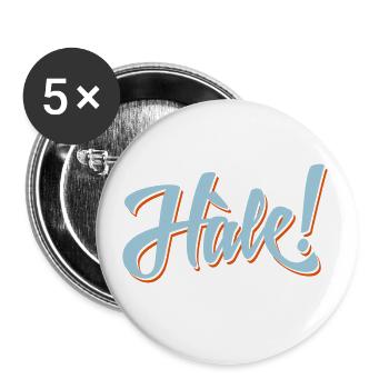 Hale ! - Buttons klein 25 mm (5er Pack) - Weiß - Vorne