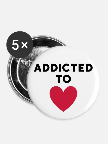 Addicted to love (Herz) - Buttons klein 25 mm (5er Pack) - Weiß