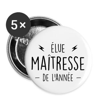 élue maitresse de l'année - Maîtresse Formidable - Lot de 5 petits badges (25 mm) - blanc - Devant