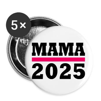 Mama 2025 - Buttons klein 25 mm (5er Pack) - Weiß - Vorne