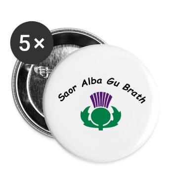 Saor Alba Gu Brath - Free Scotland Forever - Buttons small 1''/25 mm (5-pack) - white - Front