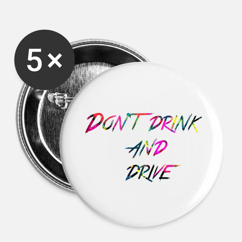 rainbow Don t drink and drive - Buttons small 1''/25 mm (5-pack) - white