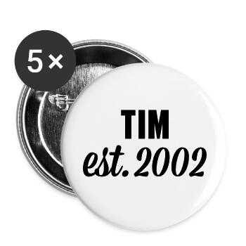 Tim est 2002 - Buttons klein 25 mm (5er Pack) - Weiß - Vorne