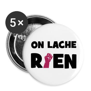On lâche rien ! - Lot de 5 petits badges (25 mm) - blanc - Devant