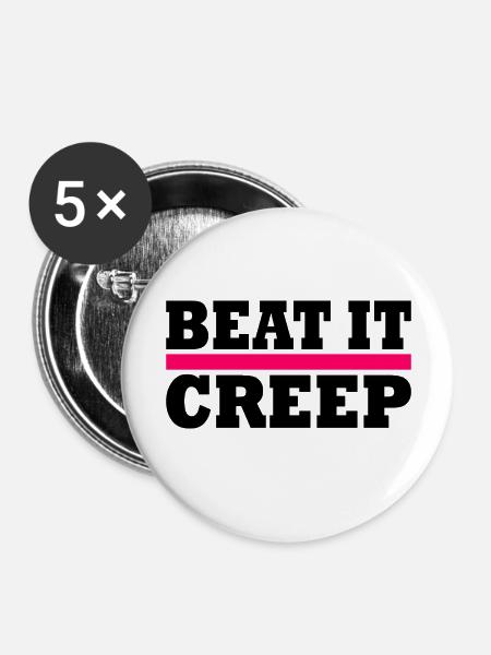 Beat it creep - Buttons klein 25 mm (5er Pack) - Weiß