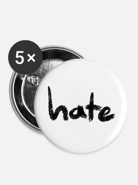 Hate Text Black - Buttons klein 25 mm (5er Pack) - Weiß