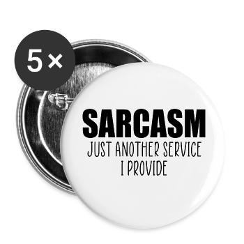 Sarkasmus lustiges Zitat - Buttons klein 25 mm (5er Pack) - Weiß - Vorne