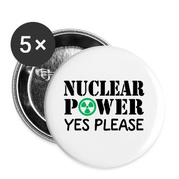 Atomkraft, Ja bitte, Ja zu Kernenergie - Buttons klein 25 mm (5er Pack) - Weiß - Vorne