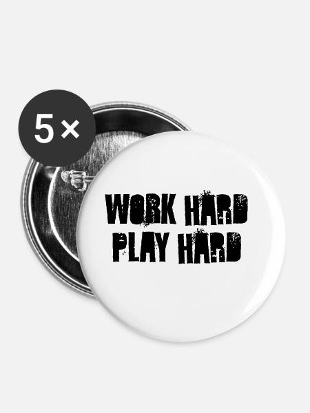 work hard play hard - Buttons klein 25 mm (5er Pack) - Weiß
