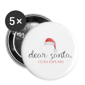dear santa i can explain - Buttons klein 25 mm (5er Pack) - Weiß - Vorne