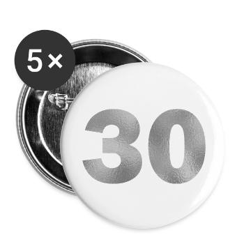 Birthday 30 years - Buttons small 1''/25 mm (5-pack) - white - Front