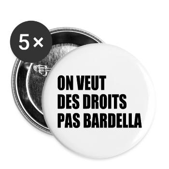 on veut des droits pas bardella - Lot de 5 petits badges (25 mm) - blanc - Devant