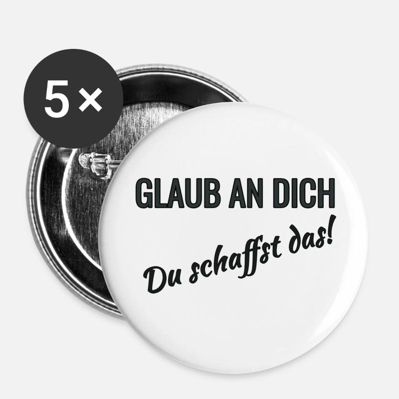 Believe in yourself - Buttons small 1''/25 mm (5-pack) - white