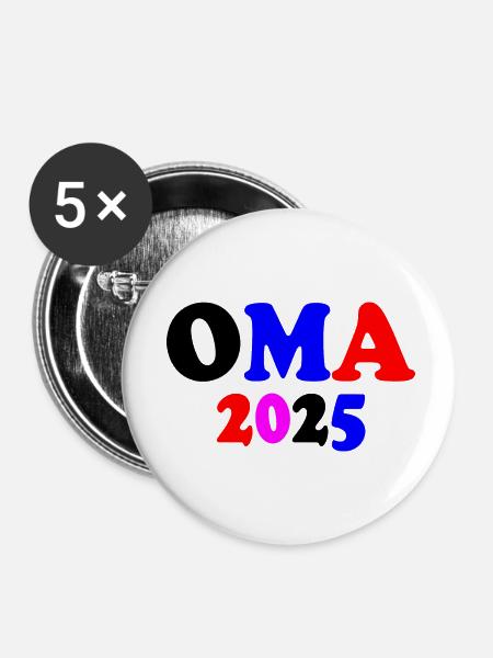 Oma 2025 - Buttons klein 25 mm (5er Pack) - Weiß