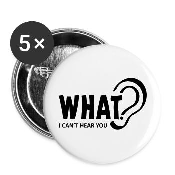 Eingeschränktes Hörvermögen. Taub, Hörverlust, ich kann nicht hören - Buttons klein 25 mm (5er Pack) - Weiß - Vorne