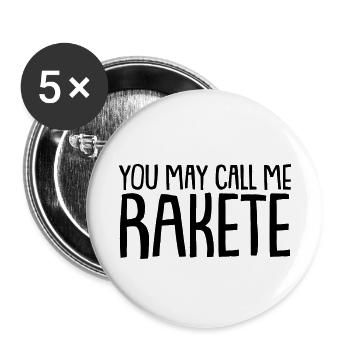you may call me RAKETE - Buttons klein 25 mm (5er Pack) - Weiß - Vorne