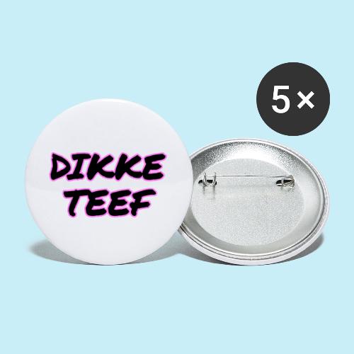 Dikke Teef - Lot de 5 petits badges (25 mm)