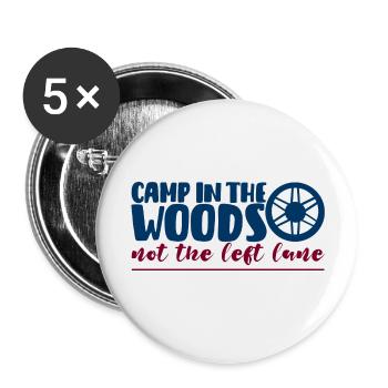 Camp In The Woods, Not The Left Lane 2 - Buttons small 1''/25 mm (5-pack) - white - Front