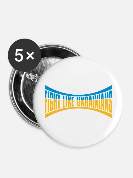 fight like ukrainians Zitat - Buttons klein 25 mm (5er Pack) - Weiß