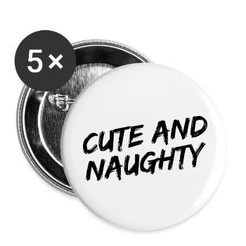 "Cute and Naughty" Schwarze Pinselschrift - Buttons klein 25 mm (5er Pack) - Weiß - Vorne